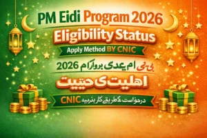 PM Eidi Program 2026 Eligibility Status Apply Method BY CNIC
